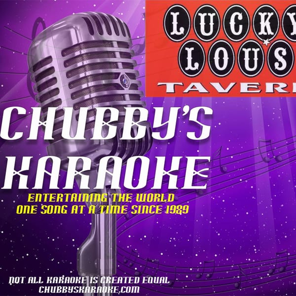 A purple background with a vintage microphone and text advertising "Chubby's Karaoke" at Lucky Lou's Tavern.